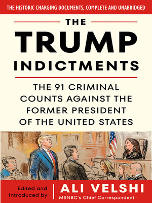 cover image of The Trump Indictments